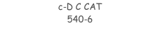 c-D C CAT 540-6